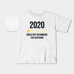 Would not recommend this shitshow Kids T-Shirt